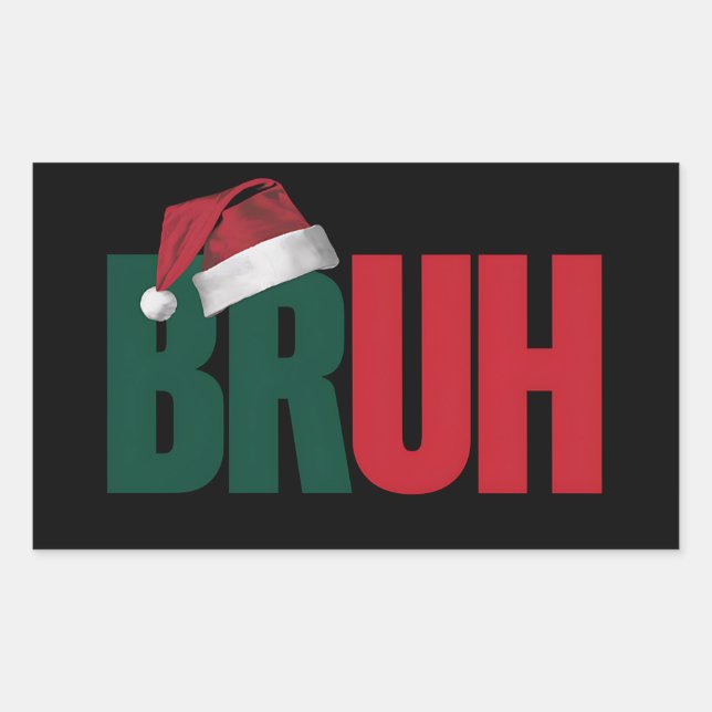 Sticker Rectangulaire Bruh Mème Drôle Dire Bro Salutation Noël (Devant)