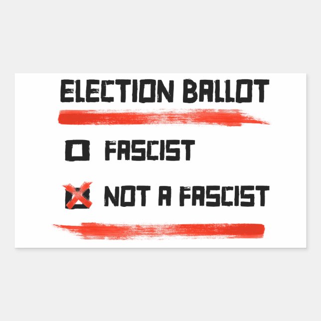Sticker Rectangulaire Bulletin De Vote 2024 : Votez Pas Un Fasciste (Devant)