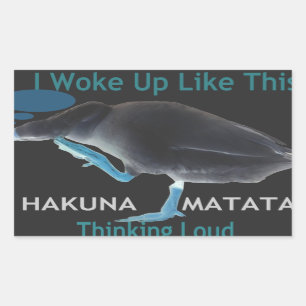 Sticker Rectangulaire Canard avec moi se réveille comme ça & Hakuna Mata