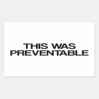 Sticker Rectangulaire Cela A Été Évitable