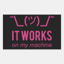 Cela fonctionne sur ma machine - blanc d'excuse de