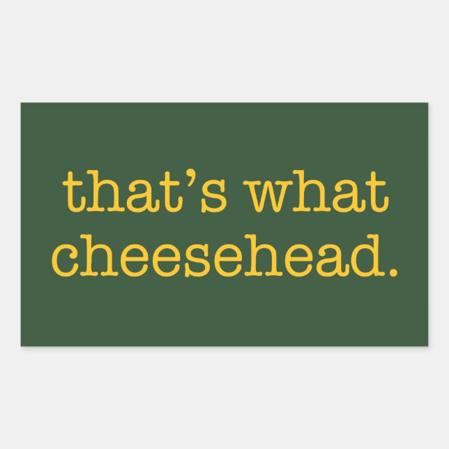 Sticker Rectangulaire C'est ce Cheesehead (Devant)