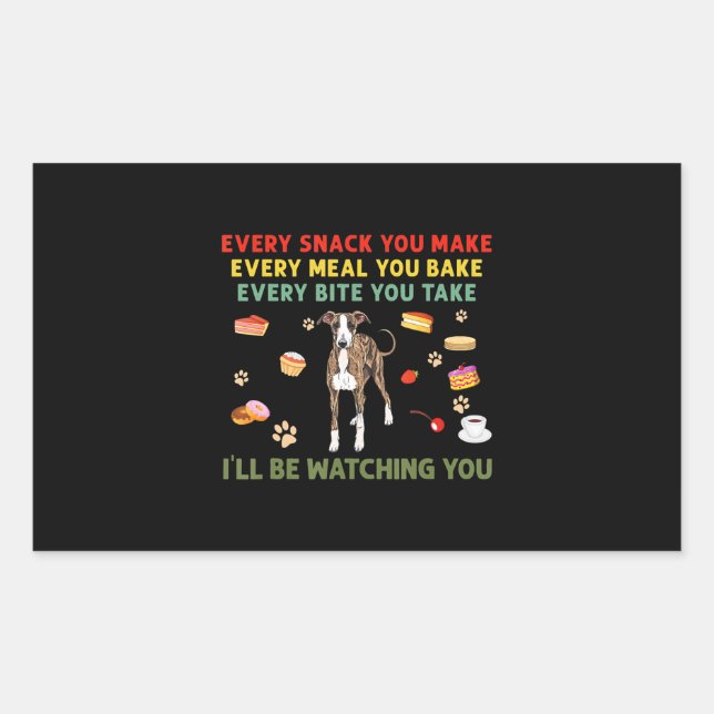 Sticker Rectangulaire Chaque collation que vous faites chaque repas que  (Devant)
