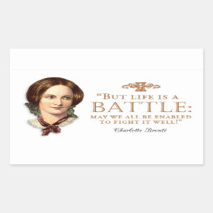 Sticker Rectangulaire Charlotte Bronte - La vie est une bataille