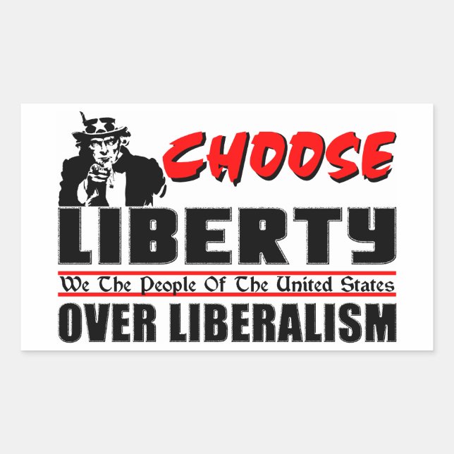 Sticker Rectangulaire Choisissez Liberté plutôt que Libéralisme ! (Devant)