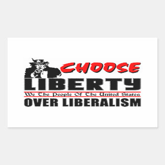 Sticker Rectangulaire Choisissez Liberté plutôt que Libéralisme !