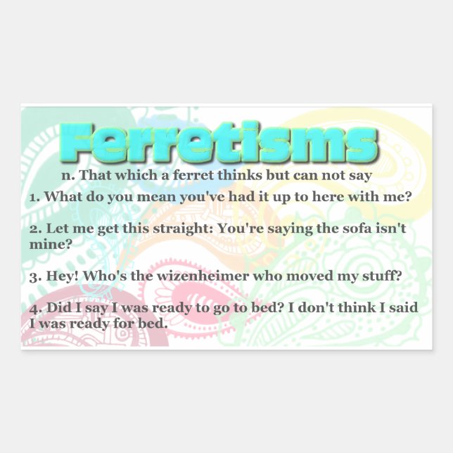 Sticker Rectangulaire Citations de Ferretisme ou de Ferret (Devant)