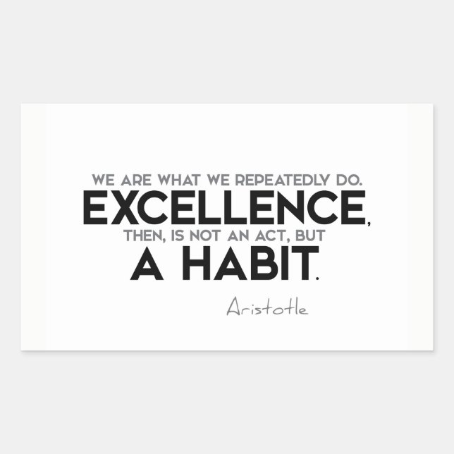 Sticker Rectangulaire CITES : Aristote : L'excellence est une habitude (Devant)