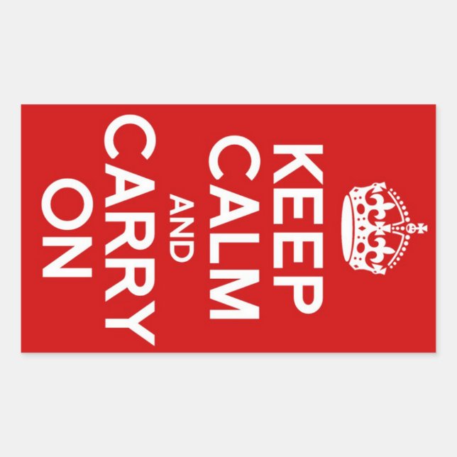 STICKER RECTANGULAIRE CLASSIQUE GARDEZ CALME ET CONTINUEZ (Devant)
