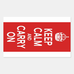 STICKER RECTANGULAIRE CLASSIQUE GARDEZ CALME ET CONTINUEZ