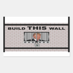 Sticker Rectangulaire Construire CE mur / Anti Trump,