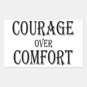 Sticker Rectangulaire Courage sur confort