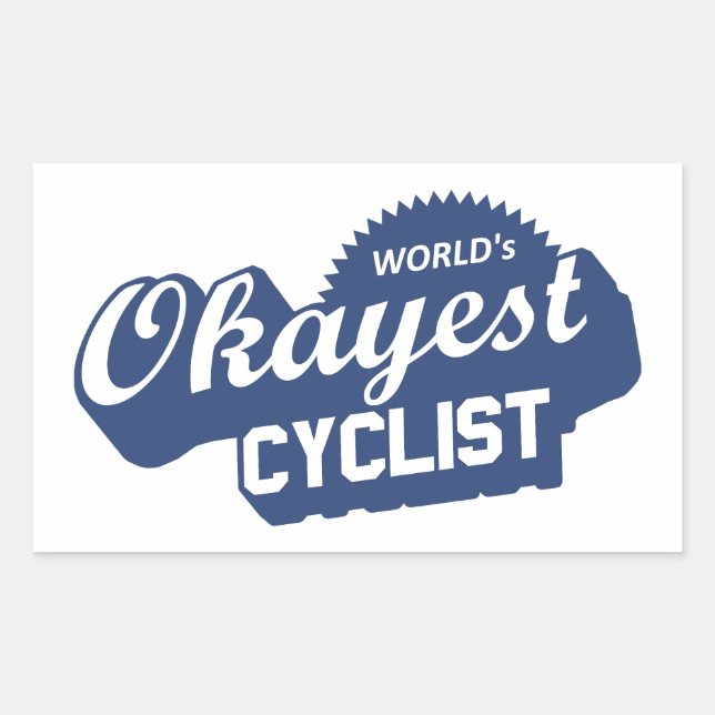 Sticker Rectangulaire Cycliste le plus Okayest du monde (Devant)