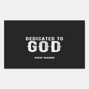 STICKER RECTANGULAIRE DÉDIÉ À DIEU COOL PERSONNALISABLE TEXTE BLANC