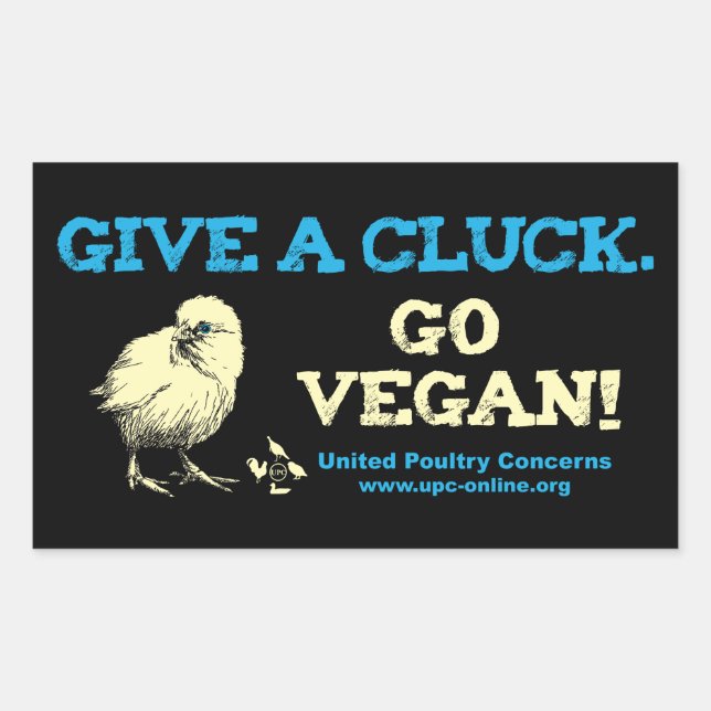 Sticker Rectangulaire Donne Un Cluck. Allez Vegan ! (Devant)
