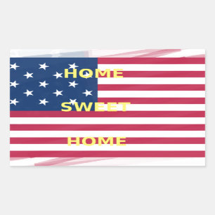 Sticker Rectangulaire Drapeau USA "Home Sweet Home" Art Imprimer