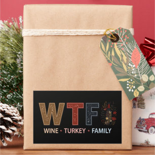 Sticker Rectangulaire Drôle WTF Vin Dinde Famille Action de grâce