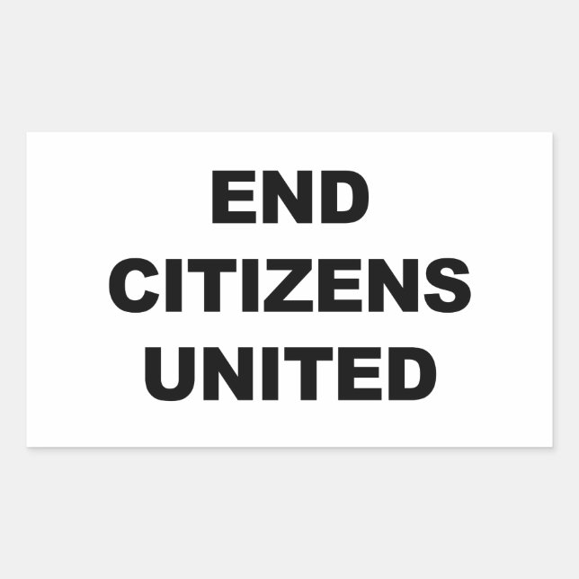 Sticker Rectangulaire End Citizens United (Devant)
