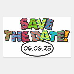 Sticker Rectangulaire ENREGISTRER LA DATE Amusant Rétro Bande Dessinée P