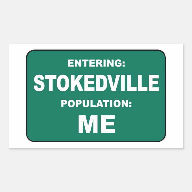 Sticker Rectangulaire Entering Stokedville Population Me (Devant)