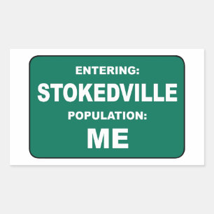 Sticker Rectangulaire Entrée à Stokedville Population Moi