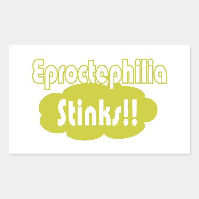 Sticker Rectangulaire Eproctophilia pue ! ! (Devant)