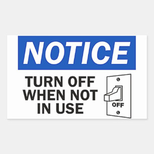 STICKER RECTANGULAIRE ÉTEINDRE LORSQUE NON UTILISÉ