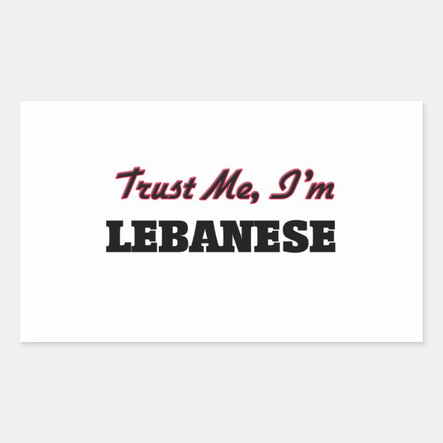 Sticker Rectangulaire Faites-moi confiance Je suis Libanaise (Devant)