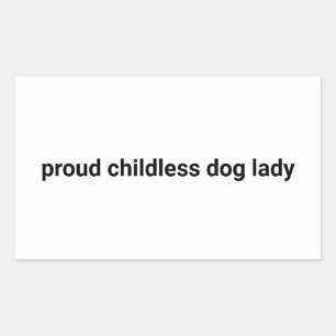 Sticker Rectangulaire Fier chien sans enfant dame minimaliste drôle blan
