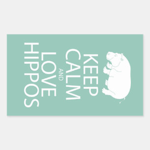 Sticker Rectangulaire Gardez le calme et l'amour Hippopotame Imprimer Hi