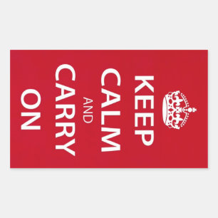 Sticker Rectangulaire Gardez votre calme et continuez