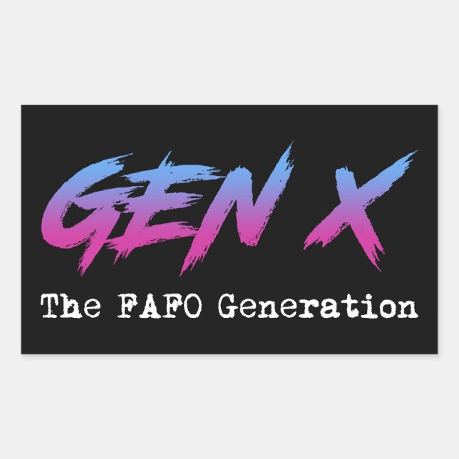 Sticker Rectangulaire Gen X - Génération FAFO (Devant)