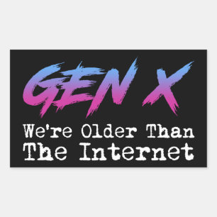 Sticker Rectangulaire Gen X - Nous sommes plus vieux que l'Internet