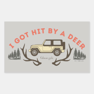 Sticker Rectangulaire Gilmore Girls Je me suis fait heurter par un cerf