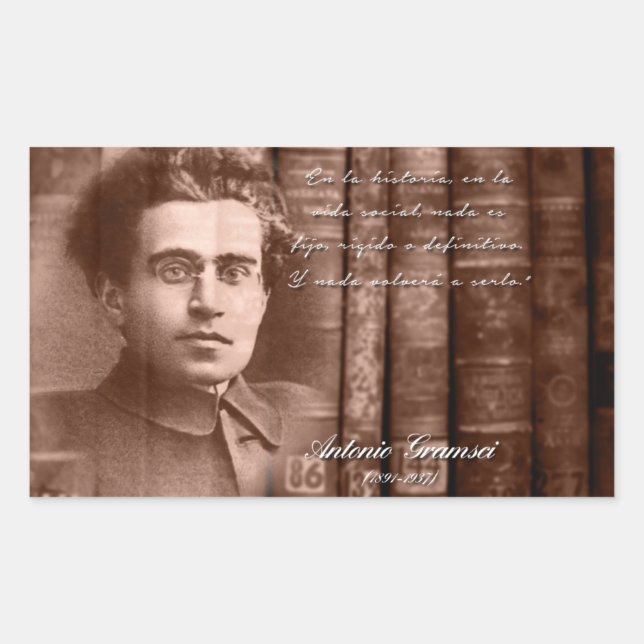 Sticker Rectangulaire Gramsci - Rien sera définitif (Devant)