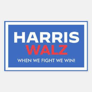 Sticker Rectangulaire Harris Walz 2024 - Quand nous combattons nous gagn