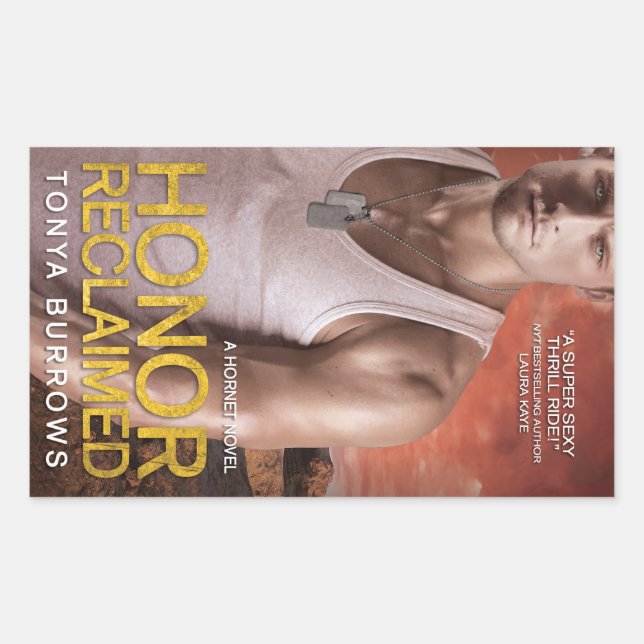 Sticker Rectangulaire Honneur réclamée par Tonya Burrows (Devant)