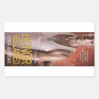 Sticker Rectangulaire Honneur réclamée par Tonya Burrows