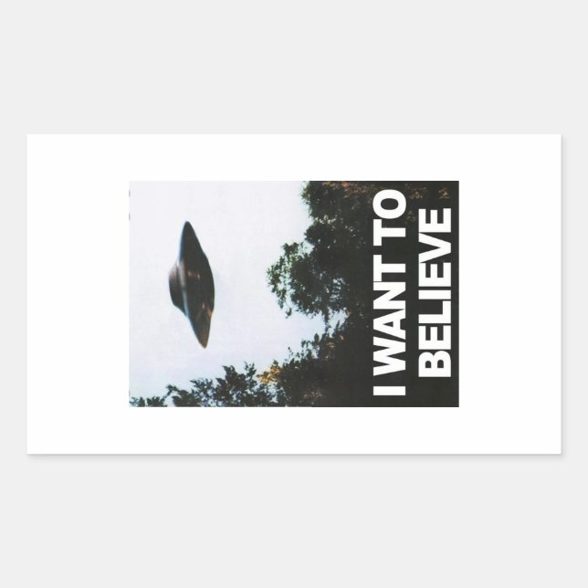 Sticker Rectangulaire I want to believe (Devant)