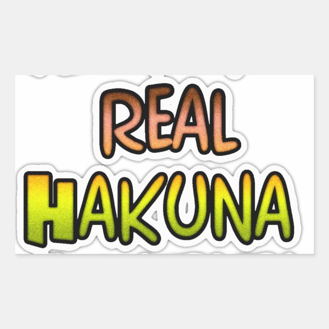 Sticker Rectangulaire Inspiration Art "Keep It Real Hakuna Matata" (Devant)