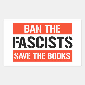 Sticker Rectangulaire Interdire les fascistes sauver les livres