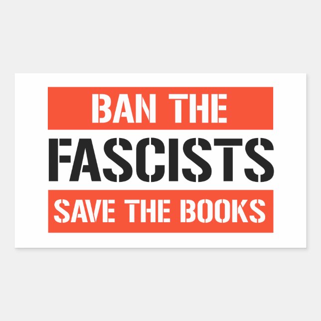 Sticker Rectangulaire Interdire les fascistes sauver les livres (Devant)