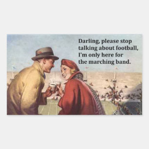 Sticker Rectangulaire Je ne suis ici que pour le match de football de gr