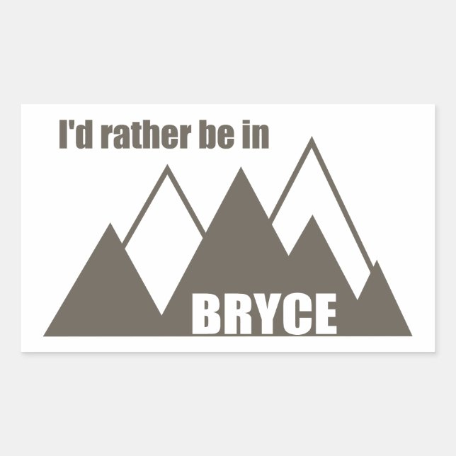 Sticker Rectangulaire Je préfère être à Bryce Canyon Mountain (Devant)