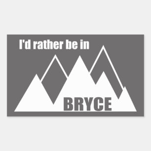 Sticker Rectangulaire Je préfère être à Bryce Canyon Mountain