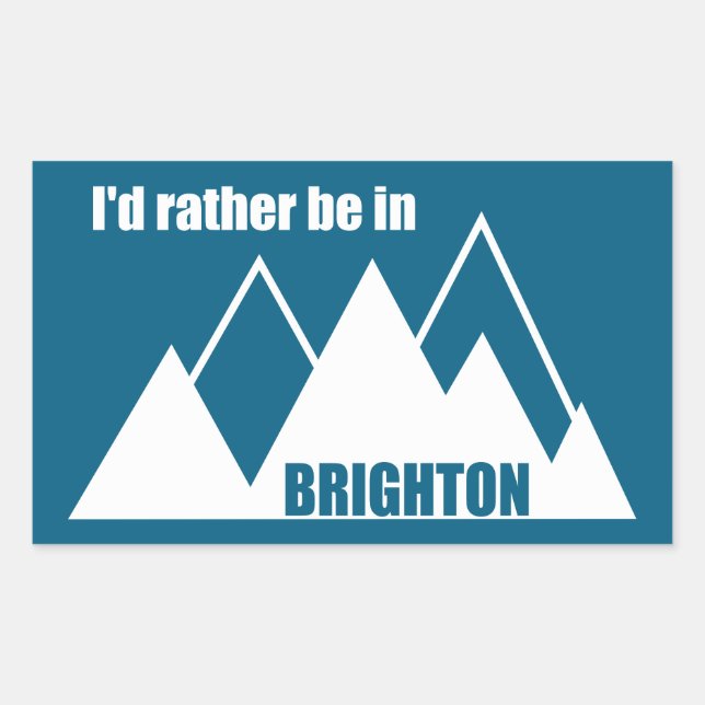 Sticker Rectangulaire Je préférerais être à Brighton Utah Mountain (Devant)
