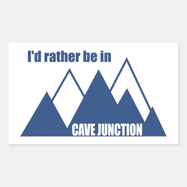 Sticker Rectangulaire Je préférerais être à Cave Junction Oregon Mountai (Devant)
