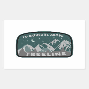 Sticker Rectangulaire Je préférerais être au-dessus de Treeline