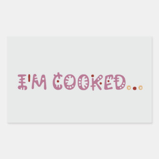 Sticker Rectangulaire Je suis cuit