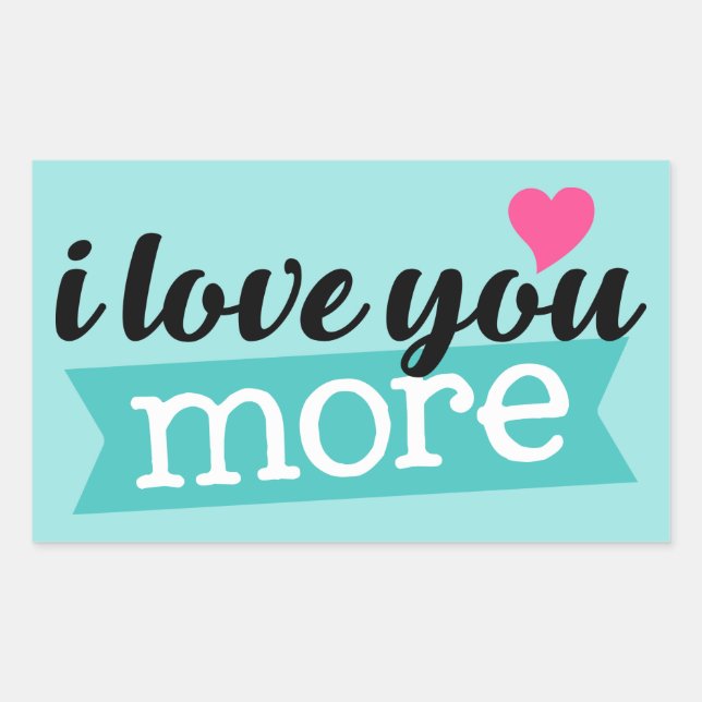 Sticker Rectangulaire Je t'aime plus d'autocollant d'art (Devant)
